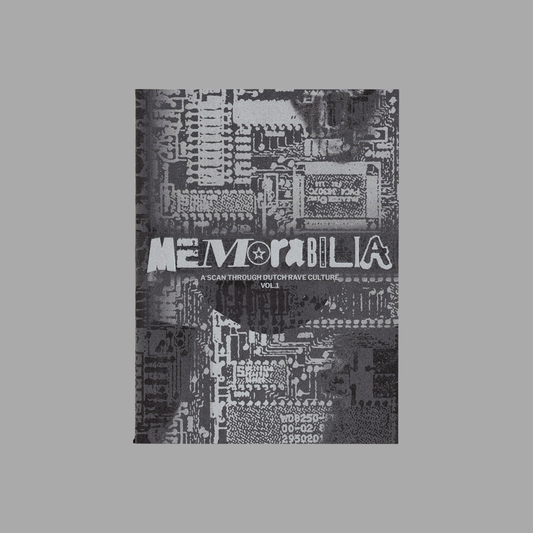 MEMORABILIA: A SCAN THROUGH DUTCH RAVE CULTURE (VOL. 1)